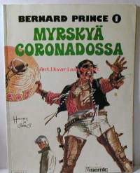 Bernard Prince Myrskyä Coronadossa