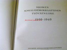 Suomen sosialidemokraattinen työväenliike 1899-1949