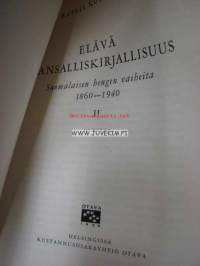 Elävä kansalliskirjallisuus II. Suomalaisen hengen vaiheita 1860-1940