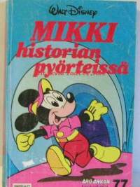 Aku Ankan taskkirja 77 Mikki historian pyörteissä