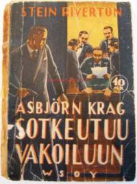 Asbjörn Krag sotkeutuu vakoiluun, 1942. 2.p.