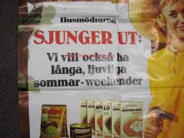 Husmödrarna sjunger ut; Vi vill också ha långa, ljuvliga sommar-weekender... förmånligt i K-Affaren -mainosjuliste