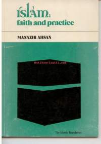 Islam: Faith and Practise