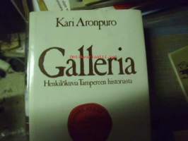 Galleria, Henkilökuvia Tampereen historiasta. Strukturalistisia proosarunoja