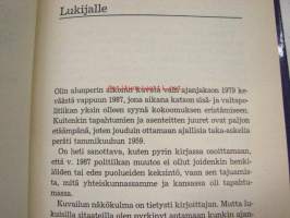 Yöpakkasista jäittenlähtöön - Kokomuksen kujanjuoksu 1958-1987