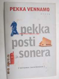 Pekka, Posti ja Sonera [kertomus tosielämästä]