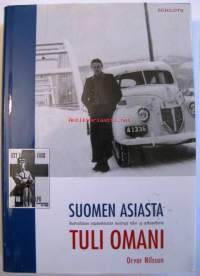 Suomen asiasta tuli omani - Ruotsalaisen vapaaehtoisen muistoja talvi- ja jatkosodasta. 2003.