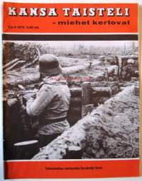 Kansa taisteli - miehet kertovat  1975 N:o 9 Salamasotaa Aunuksen korvessa;KORTTIPELI JA PIRUN AGENTTI:KRANAATINHEITTIMET SUURSAAREN MAIHINNOUSUN TORJUNNASSA