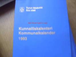 Turun kaupunki Kunnalliskalenteri 1993