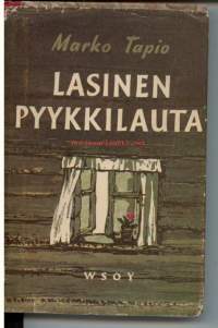 Lasinen pyykkilauta - Romaani äidistä ja pojasta