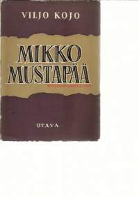 Mikko Mustapää, 1956.1.p. Karjalaisessa talonpoikasromaanissaan sotiemme vaiheilta Kojo kertoo erään syrjäisen kyläyhteisön ihmiskohtaloista,