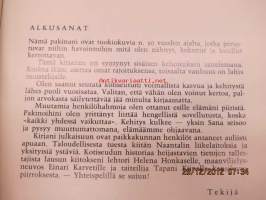 Ja aurinko paistaa niin hyville kuin pahoillekin... - muistelmia Naantalin elämästä