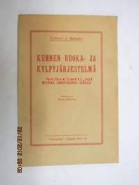 Kuhnen ruoka- ja kylpyjärjestelmä - Muutamia lohdutussanoja sairaille