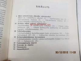 Valota oikein Foto-sarja nr 1.