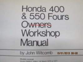 Honda CB400 &amp; CB550 Fours 408cc.-544cc. 1973 to 1977 Haynes Owners workshop manual