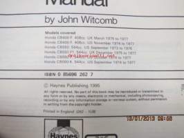 Honda CB400 &amp; CB550 Fours 408cc.-544cc. 1973 to 1977 Haynes Owners workshop manual