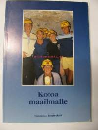 Kotoa maailmalle. Vammalan Rotaryklubi. Nuorisovaihtoa 1968-1995