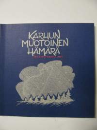 Karhun muotoinen hämärä -antologia runoja ja tekstejä