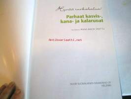 Hyvää ruokahalua! Parhaat kasvis-, kana- ja kalaruoat
