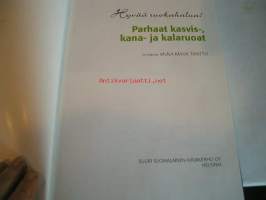 Hyvää ruokahalua! Parhaat kasvis-, kana- ja kalaruoat