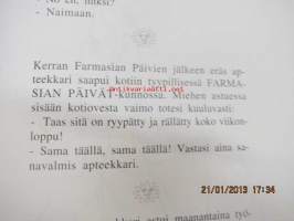 Piukpil - ansiokasta apteekkihuumoria todellisille tosikoille