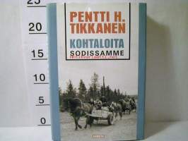 Kohtaloita sodissamme