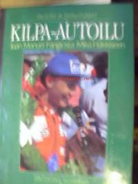 Kilpa-autoilu Juan Manuel Fangiosta Mika Häkkiseen. Taustat ja tapahtumat