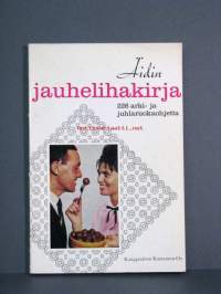 Äidin jauhelihakirja  226 arkij-ja juhlaruokaohjetta