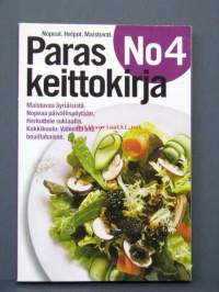 Paras keittokirja. No 4.Muut nimekkeet:Kansialanimeke: Maistuvaa äyriäisistä, nopeaa päivällispöytään, herkuttele suklaalla ; Kokkikoulu: Valmista aito