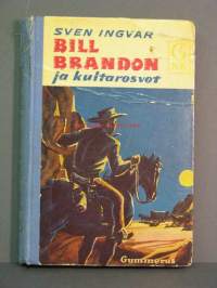 Bill Brandon ja kultarosvot