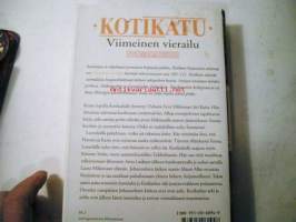 Kotikatu Viimeinen vierailu