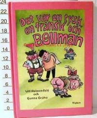 det var en tysk en fransk och bellman