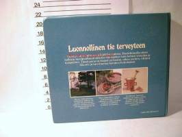 Luonnollinen tie terveyteen(Voi hyvin,nauti elämästä)