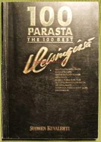 100 parasta Helsingissä, 1990. Ravintolat, kahvilat, baarit, pubit, yökerhot, diskot.