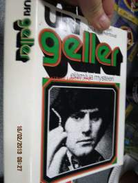 Uri Geller - elämä ja mysteeri