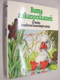 Ruma ankanpoikanen ja muita maailman kauneimpia satuja 4