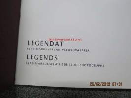 Legendat Eero Markukselan valokuvasarja - Legends Eero Markuksela´s series of photographs -näyttelykirja, numeroitu 227 / 500