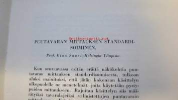 Puutavaran mittauksen standardisoiminen - The Standardization of timber mensuration