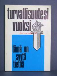 Turvallisuutesi vuoksi,tämä on syytä tietää