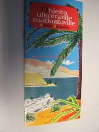 Ohjeita ulkomaille matkustaville Helsingin Osakepankki esite 1957, sisältää mm. markka ulkomaan valuutassa 13.2.1957 turistikurssin mukaan