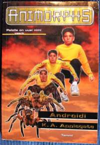 Animorphs, 2001, N:o 10.  Androidi