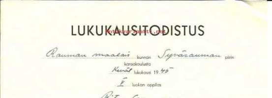 Rauman maalaiskunnan Syväraumanpiirin kansakoulu - lukukausitodistus 1945