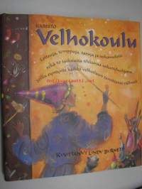 Velhokoulu - Loitsuja, temppuja, taruja ja uskomuksia sekä 50 taikuutta tihkuvaa askarteluohjetta