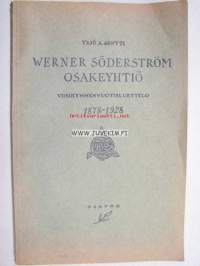 Werner Söderström Osakeyhtiö viisikymmenvuotisluettelo 1878-1928