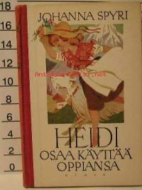 Heidi osaa käyttää oppiansa