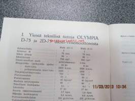 Huoltokirja Olympia dieselmoottorit  / D-75 &amp; 2D-75 / Instruktionsbok för Olympia dieselmotorer. Maamoottori huoltokirja, alkuperäinen.