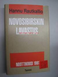 Novosibirskin lavastus : Noottikriisi 1961