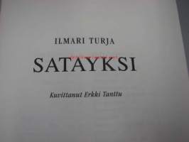 Satayksi - pakinoita (kuv. Erkki Tanttu)