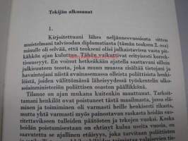 Talvisodan poliittinen näytelmä. UM:n poliittisen osaston päällikön päiviä ja öitä