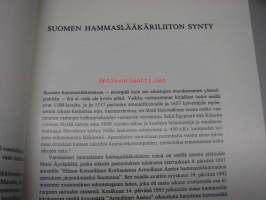 Suomen Hammaslääkäriliitto - Finlands Tandläkarförbund r.y. 1924-1974